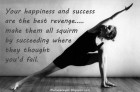 Your_happiness_and_success_is_the_best_revenge.jpg